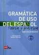 Gramatica de uso del Espanol - B1-B2, Ramon Palencia, Luis Aragones 
