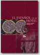 El espanol en el hotel intermedio Libro del alumno, Concha Moreno 
