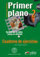 Primer Plano 2. Cuaderno de Ejercicios, M. Angeles Palomino 