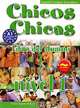 Chicos Chicas: Libro del alumno: Nivel 1, Maria Angeles Palomino 
