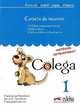 Colega. Carpeta De Recursos, Maria L.Hortelano, Maria J.Lorente, E.Gonzalez 