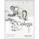Colega 1. Libro del profesor, Maria L.Hortelano 