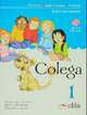 Colega 1. Libro Del Alumno + Libro De Ejercicios + CD (+ Audio CD; количество томов: 2), Maria L.Hortelano 