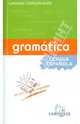 Gramatica de la lengua espanola/ Grammar Of the Spanish Language, 