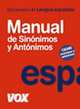 Diccionario Manual de Sinó nimos y Antó nimos, 