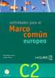 Actividades para el Marco Comun Europeo. C2 + CD, Sara Robles 