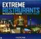 Extreme Restaurants / Restaurantes Magicos / Ristoranti Insoliti, Autores Varios 