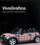 Viva Grafica. Real Graphic Applications (+ CD- ROM), Lou Andrea Savoir 