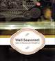 Well-seasoned: Best of Restaurant Graphics, Vilaseca, E 
