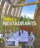 Small Restaurants, Monsa Editoriale Team 