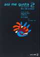 Asi Me Gusta 2 Libro del profesor NEd, Gonzalez Vicenta, Montmany Begona, Arbones Carme 