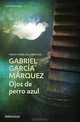 Ojos de Perro Azul, Габриэль Гарсия Маркес 