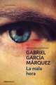 La Mala hora. Marquez G.G. / Недобрый час, Габриэль Гарсия Маркес 