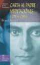 Carta al Padre meditaciones y Otrasobras, Franz Kafka 