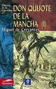 Don Quijote de la Mancha nom I / Дон Кихот Ламанческий. Том 1, Мигель де Сервантес Сааведра 
