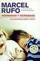 Hermanos y hermanas, Marcel Rufo 