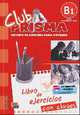 Club Prisma Nivel B1. Libro de ejercicios con claves, Paula Cerdeira, Ana Romero 
