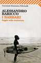 I Barbari, Baricco Alessandro 
