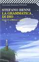 La Grammatica Di Dio, Stefano Benni 