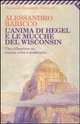 L'anima di Hegel e le mucche del Wisconsin : Una riflessione su musica colta e modernita, Alessandro Baricco 