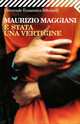 E stata una vertigine, Maurizio Maggiani 