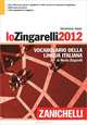 Lo Zingarelli 2012. Versione base. Vocabolario della lingua italiana, Nicola Zingarelli 