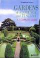 Gardens of Florence and Tuscany. The Complete Guide, Pozzana Mariachiara 