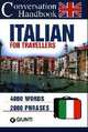 Italian for travellers : Conversation Handbook. 4000 words, 2000 phrases., B. Michael Barbour, Stephanie Johnson, Colleen Campbell 