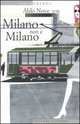 Milano non è Milano, Nove Aldo 