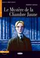 Lire et s'entrainer B2. Le Mystere de la Cham.Ja. + CD, Gaston Leroux 