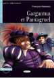 Gargantua et Pantagruel: Niveau Deux A2 (+ CD), Francois Rabelais 
