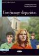 Lire et s'entrainer A2. Une Etrange Disparition + CD, J.Blanche, S.Guilmault 
