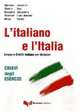 L' italiano e l'Italia. Chiavi degli esercizi, Marcello Silvestrini 
