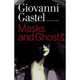Giovanni Gastel: Masks and Ghosts, Celant, Germano 
