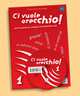 Ci vuole orecchio 1 (+ Audio CD), Filomena Anzivino, Katia D'Angelo 