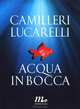 Acqua in bocca, Carlo Lucarelli 