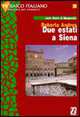 Due estati a Siena, Roberta Andres 