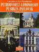 I dintorni di San Pietroburgo. Petrodvorez, Lomonossov, Pushkin, Pavlovsk, 