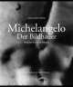 Michelangelo: Die Pietas, 