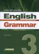Learn & Practise English Grammar 3. Student's book, Francesca Stafford, Nicholas Stephens, Rachel Finnie, Angela Cussons 