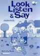 Look Listen Say. Activity book, Jennifer Heath 