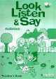 Look, Listen and Say: Teacher's Book, Jennifer Heath 