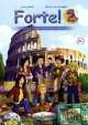 Forte! 2. Libro dello studente ed esercizi (+ 2CD), Lucia Maddii, M.C. Borgogni 
