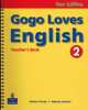 Gogo Loves English: Teacher's book 2, Ken Methold 