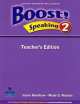 Boost. Speaking 2. Teacher`s Edition, Jason Renshaw, Wade O. Nichols 