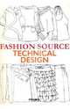 Fashion Source: Technical design, 
