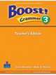 Boost! 3 Grammar. Teacher's Edition, Jason Renshaw 