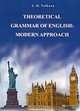 Theoretical Grammar of English: Modern Approach, Л. М. Волкова 