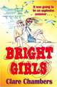 Bright Girls, Chambers Clare 