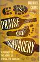 In Praise of Savagery, Cairns Warwick 